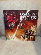 Ostatni Bastion – wersja PL | kompletna | stan b. dobry