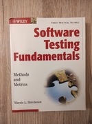 Software testing fundamentals. Methods and metrics. Marnie L. Hutcheson