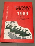 Pekińska wiosna 1989. Początki ruchu demokratycznego w Chinach
