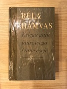 Bela Hamvas - Księga gaju laurowego i inne eseje