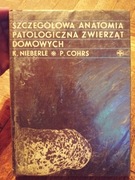 Szczegółowa anatomia patologiczna zwierząt domowych