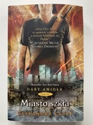 Cassandra Clare Dary Anioła 3 Miasto Szkła