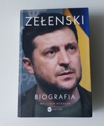 Zełenski Biografia Wojciech Rogacin