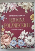 Henryk Sienkiewicz - Rodzina Połanieckich - Wydanie Ilustrowane - Dragon