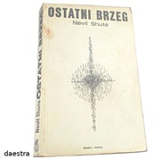 OSTATNI BRZEG Nevil Shute