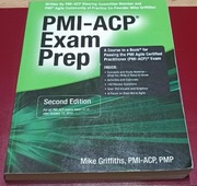 PMI-ACP Exam Prep, Updated Second Edition, Muke Griffiths, PMP