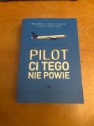 Książka „Pilot Ci tego nie powie” P.Smith