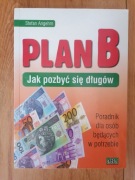 Plan B Jak pozbyć się długów - S.Angehrn