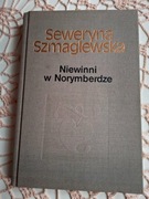 Niewinni w Normberdze - Seweryna Szmaglewska
