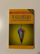 Książka - Wahadełko Narzędzie Podświadomości Tag i Judith Powell