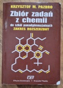 Pazdro, Zbiór zadań z chemii - liceum technikum. zakres rozszerzony 