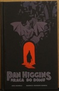 Pan Higgins wraca do domu Mike Mignola