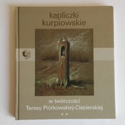 kapliczki kurpiowskie Teresa Piórkowska-Ciepierska