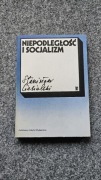 NIEPODLEGŁOŚĆ I SOCJALIZM Stanisław Ciesielski 
