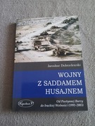 Jarosław Dobrzelewski - Wojny z Saddamem Husajnem