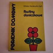 ROŚLINY DONICZKOWE E. TRACZEWSKA-ZYCH