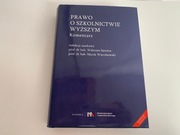 W. Sanetra M. Wierzbowski Prawo o szkolnictwie wyższym komentarz