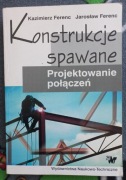 Konstrukcje spawane. Projektowanie połączeń 