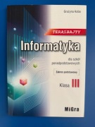Teraz bajty Informatyka 3 Podręcznik Zakres podstawowy Grażyna Koba