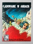 Lądowanie w Andach - Mostowicz Polch 1. Wydanie z 1982 r. Doskonały stan!