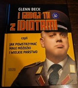 I GADAJ TU Z IDIOTAMI GLENN BECK