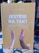 Jestem na tak Magdalena Delipacy 