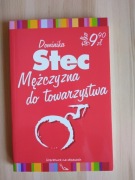 Mężczyzna do towarzystwa, Dominika Stec