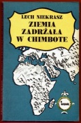 ZIEMIA ZADRŻAŁA W CHIMBOTE Lech Niekrasz