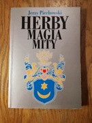 Herby magia mity * Jerzy Piechowski