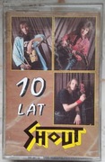Kaseta magnetofonowa SHOUT "10 lat"