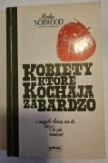 Kobiety, które kochają za bardzo Robin Norwood
