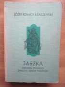 J. I. KRASZEWSKI _ Jaszka - Orfanem zwanego żywota i spraw pamiętnik 