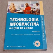 Podręcznik - TECHNOLOGIA informacyjna nie tylko dla uczniów