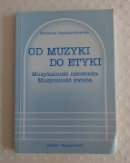 OD MUZYKI DO ETYKI - K. Danecka-Szopowa