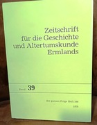 ZGAE Zeitschrift für die Geschichte und Altertumskunde Ermlands,  band 39