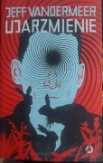 Ujarzmienie Jeff Vandermeer 