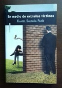 Daniel Saldana Paris,En medio de extranas victimas