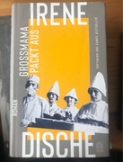 Grossmama packt aus- Irene Dische 