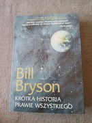 Bill Bryson - Krótka historia prawie wszystkiego