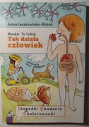 Tak działa człowiek - Anna Leszczyńska-Rożek