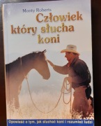 Człowiek który słucha koni Monty Roberts