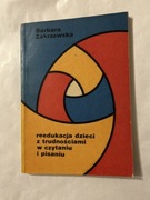 Reedukacja dzieci z trudnościami w czytaniu i pisaniu 