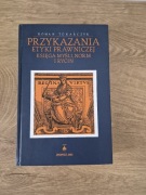 Przykazania Etyki Prawniczej księga myśli, norm i rycin - Roman Tokarczuk
