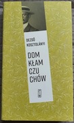 Dom kłamczuchów Dezso Kosztolanyi twarda okładka 