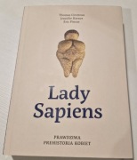 Lady Sapiens. Prawdziwa prehistoria kobiet - T. Cirotteau, J. Kerner