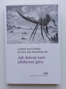 Wilczyński Sas-Nowosielski Jak dobrze nam zdobywać góry