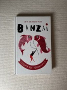 książka banzai japonia dla dociekliwych 