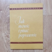 Jak mówić i pisać poprawnie Wiedza powszechna
