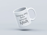 KUBEK Z NADRUKIEM "Dzisiejszy dobry humor sponsoruje kawa"