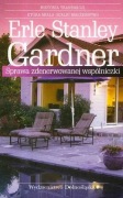 ERLE STANLEY GARDNER SPRAWA ZDENERWOWANEJ WSPÓLNICZKI